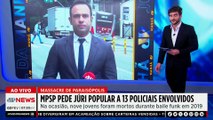 MPSP pede júri popular para os 13 PMs envolvidos nas mortes em Paraisópolis (SP)