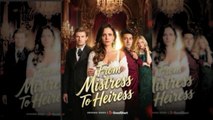 From Mistress To Heiress FULL MOVIE🌷