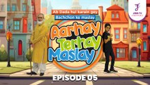Aarhay Terhay Maslay | A Family Drama with Kids | Ayaz Khan | Episode 05 | Jinn TV Official