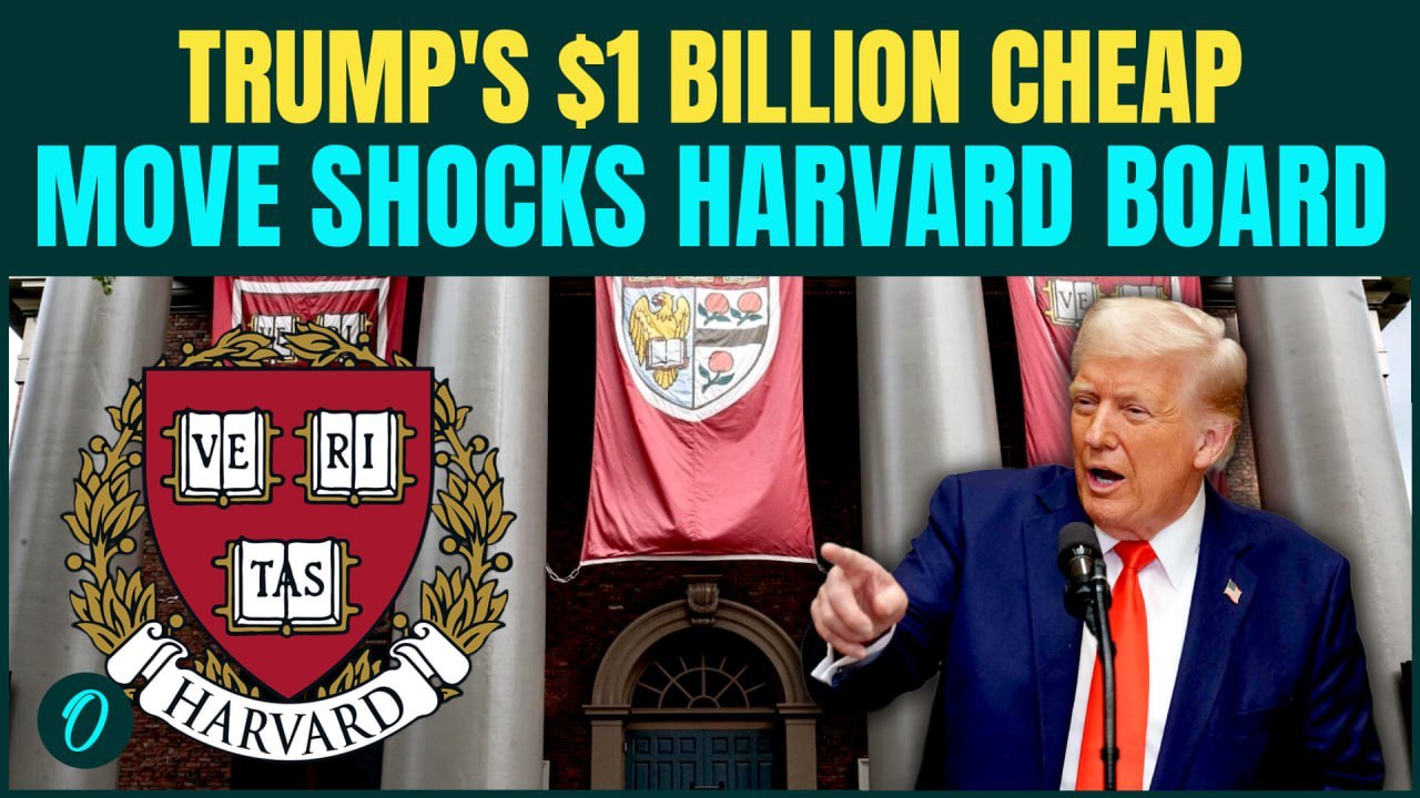 Trump VS Harvard Breaking: Trump Targets Harvard With $1 BILLION Demand Amid Funding Threats