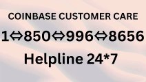 Complete™ List of coinbaseⓃ CUSTOMER© Care℗ (Toll Free Number Support) Numbers A Complete Guide The Ultimate Guide to Coinbase Customer Service Free Number - Step-By-Step Guide Explained