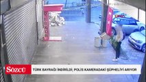 Beylikdüzü'nde iş yerinin önündeki Türk bayrağı indirildi; polis kameradaki şüpheliyi arıyor