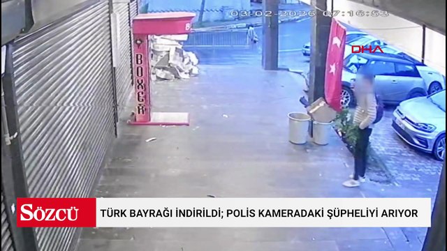 Beylikdüzü'nde iş yerinin önündeki Türk bayrağı indirildi; polis kameradaki şüpheliyi arıyor