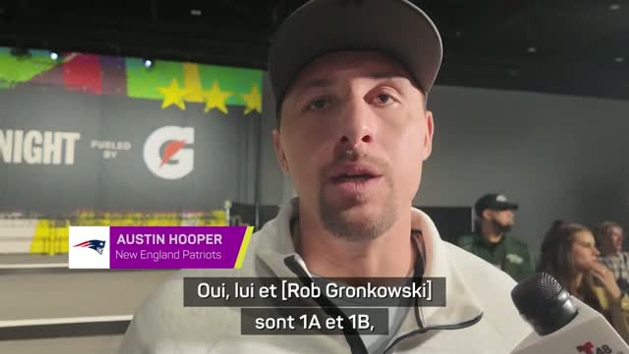Patriots - Hooper : “Kelce et Gronkowski sont dans les 5 meilleurs tight end de l'histoire”