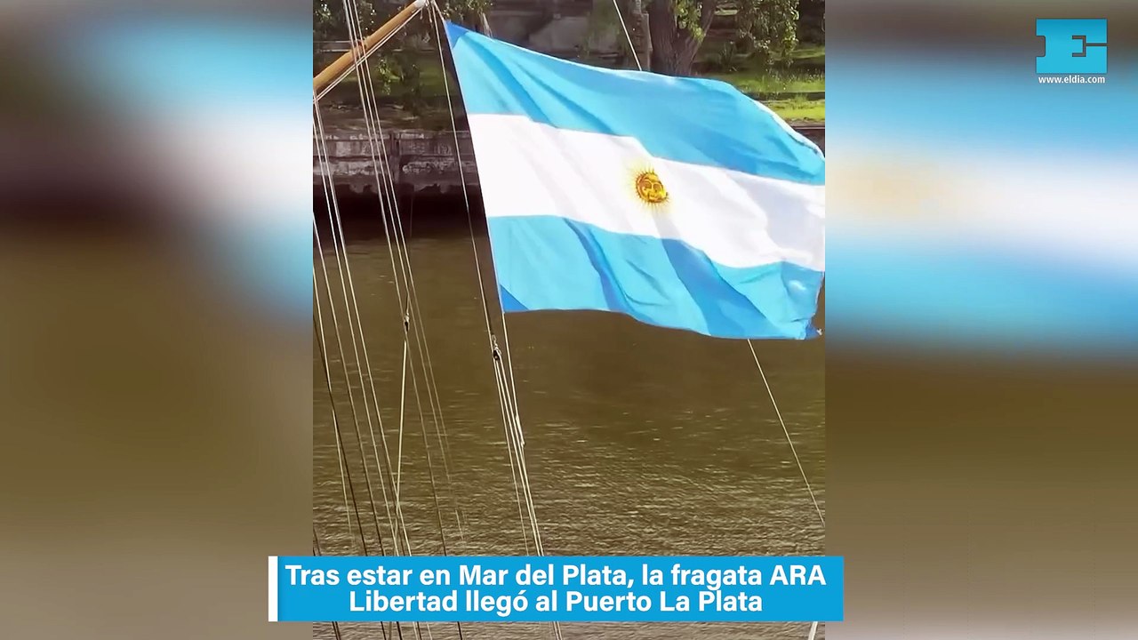 Tras estar en Mar del Plata, la fragata ARA Libertad llegó al Puerto La Plata
