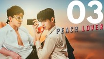 Peach Lover (2026) - Episode 3 ENGSUB