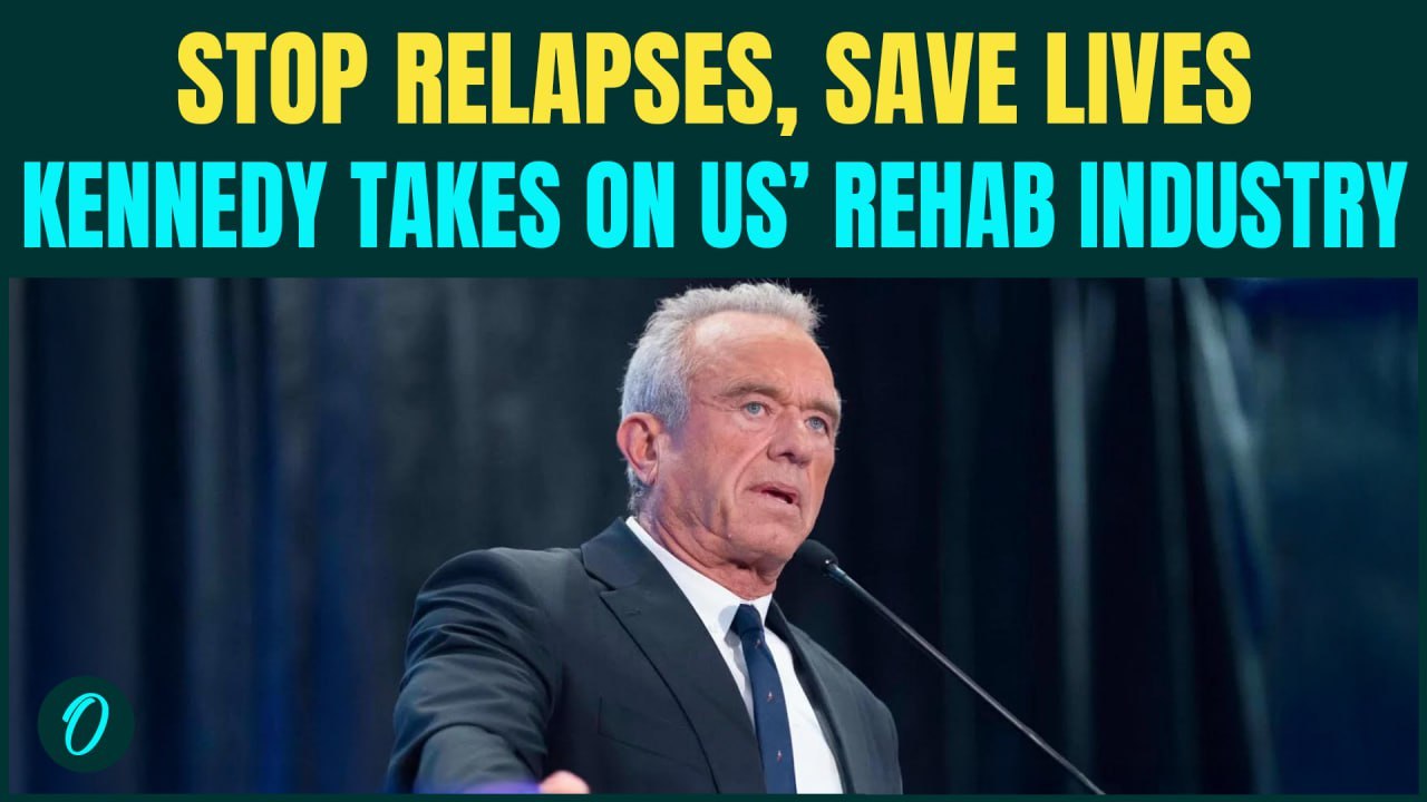 US News: Kennedy DECLARES WAR on ‘Relapse Factories’, Introduces SHOCK Addiction Overhaul