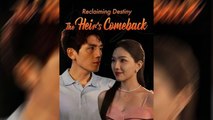 Reclaiming Destiny: The Heir's Comeback | FULL EPISODE | Dramatic Romance | MEGA SHORT DRAMA