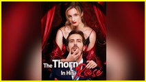 The Thorn in His Rose Full Movie