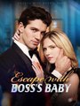 Escape With Boss's Baby