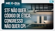 STF não quer Código de Ética; Congresso não quer CPI | Meio-Dia em Brasília - 03/02/2026