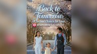 Back to Tomorrow A Second Chance for Love (DUBBED)
