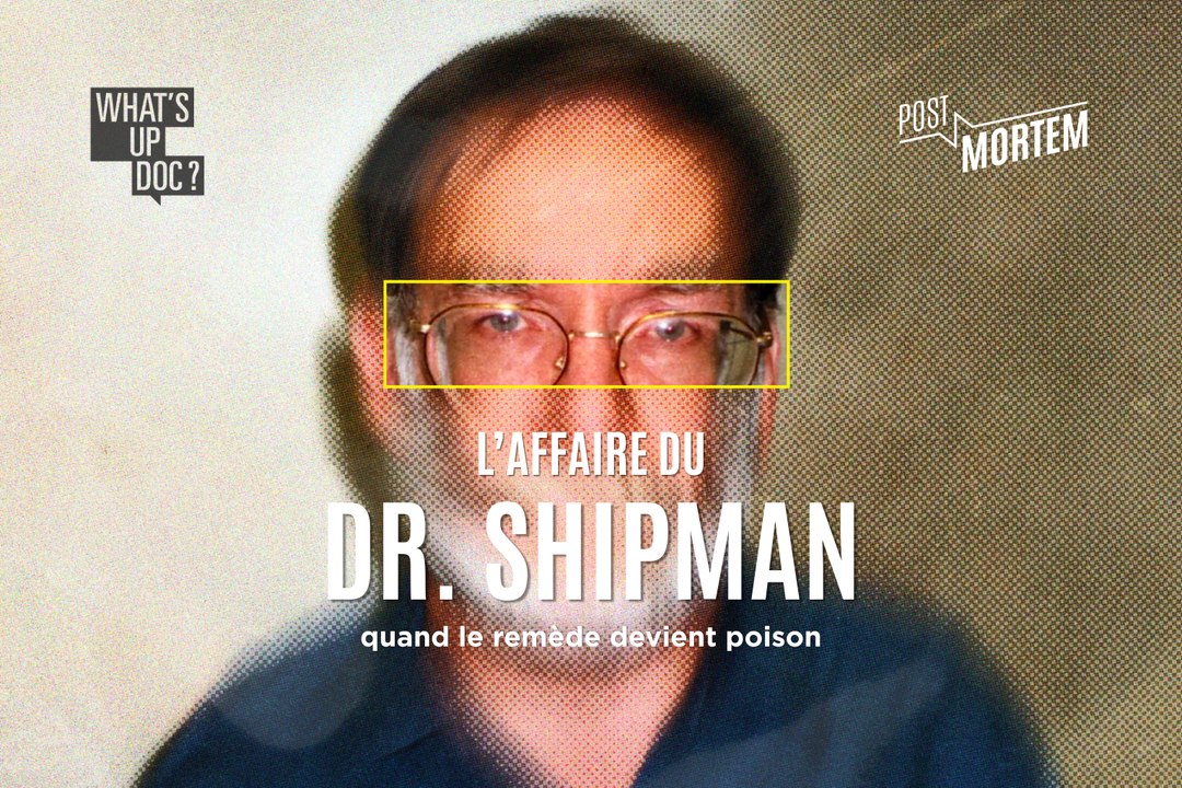 Post Mortem - L'affaire du Dr Shipman