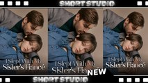 [TOP MOVIE] I Slept with My Sister's Fiancé #vigloo #Shortstudio