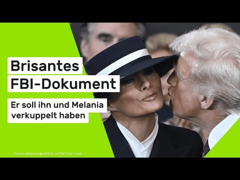 Donald Trump : Brisantes FBI-Dokument - er soll ihn und Melania verkuppelt haben