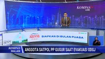 Evakuasi ODGJ Berujung Maut, Anggota Satpol PP di Kebumen Gugur | KOMPAS MALAM