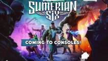 Sumerian Six Official Console Release Date Trailer