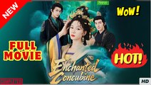 ♥️🍏💥 The Enchanted Concubine Full Episode