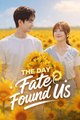 The Day Fate Found Us(DUBBED) Drama Movies English Sub