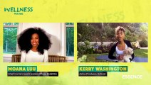 Kerry Washington explains the importance of self care for Black Women on Essence Festival Wellness House.