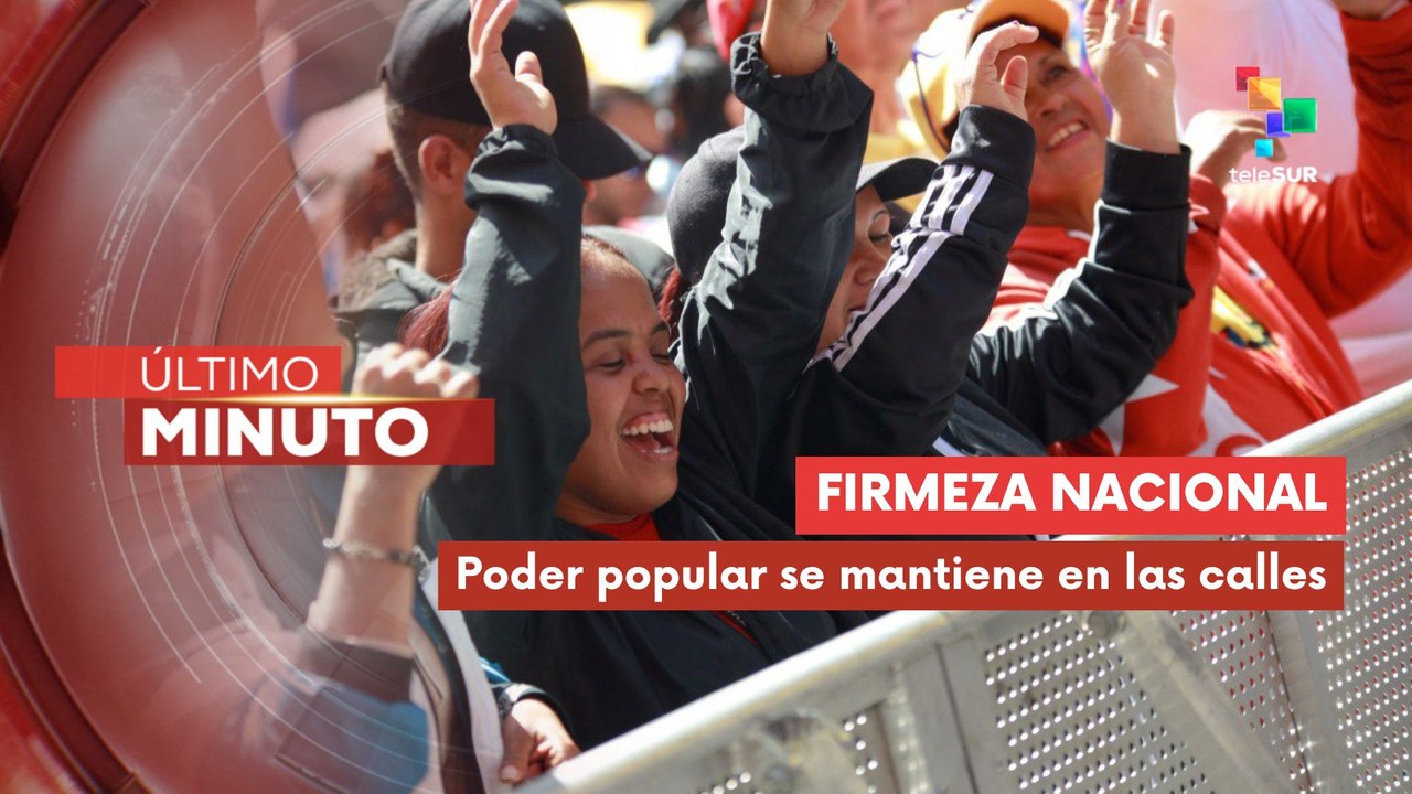 A un mes de la agresión al territorio, el pueblo venezolano se mantiene firme