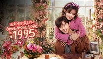 Once More Love In 1995 Episode 9+10 Series Hub