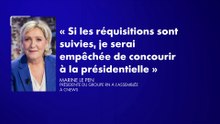 Marine Le Pen : «Si les réquisitions sont suivies, je serai empêchée de concourir»