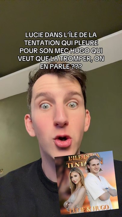 LUCIE ET HUGO | L’ÎLE DE LA TENTATION 2026 🔥