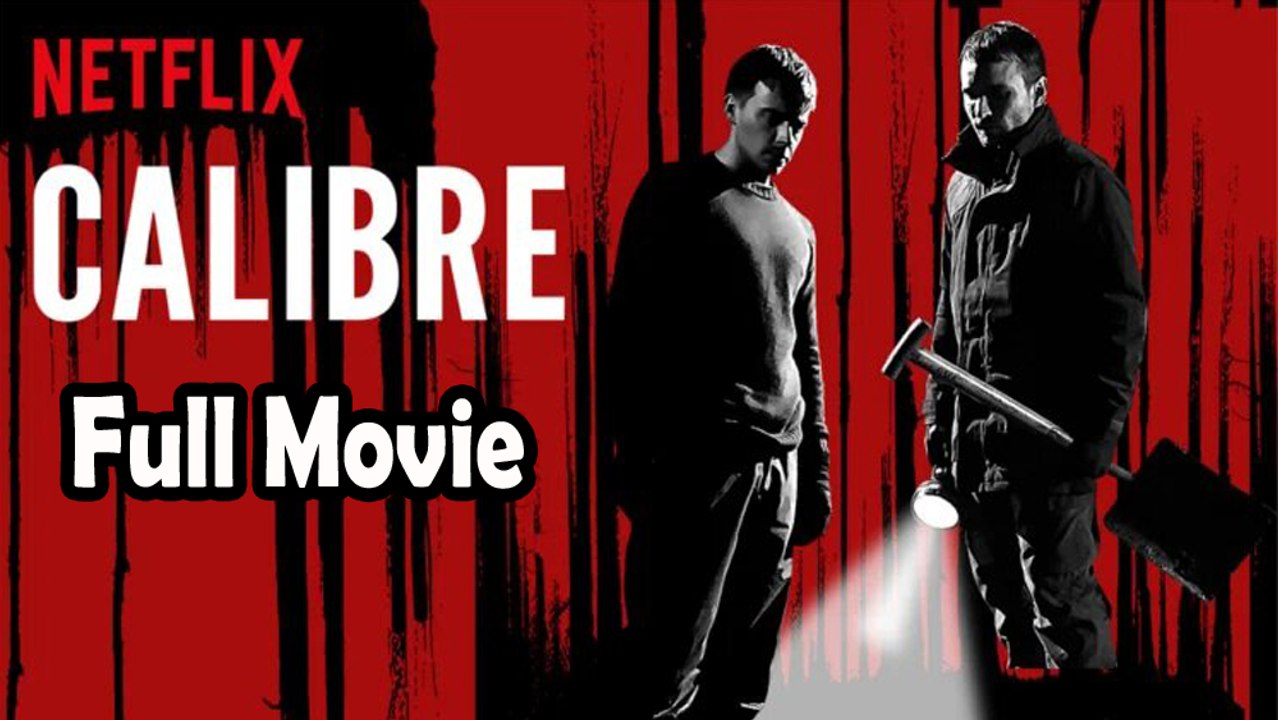 Calibre (2018) Watch HD