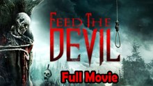 Feed the Devil (2015) Watch HD