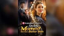 Daddy, Mommy Married A Better Man! Full Movie