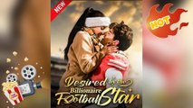 Desired By The Billionaire Football Star [ NEW MOVIE RELEASES ]