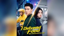 I Delivered Food, She Delivered Herself Isodes