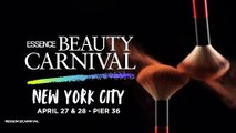 ESSENCE Beauty Carnival Talent Annoucement - NYC