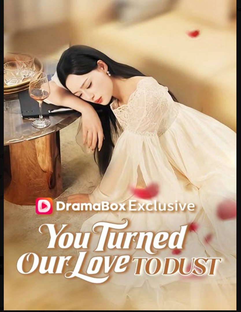 ⁣You Turned Our Love to Dust Drama Movies English Sub