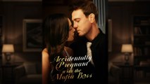 Accidentally Pregnant with the Mafia Boss Full EP