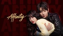 Affinity (2026) Ep 31 - 32 (Eng Sub)