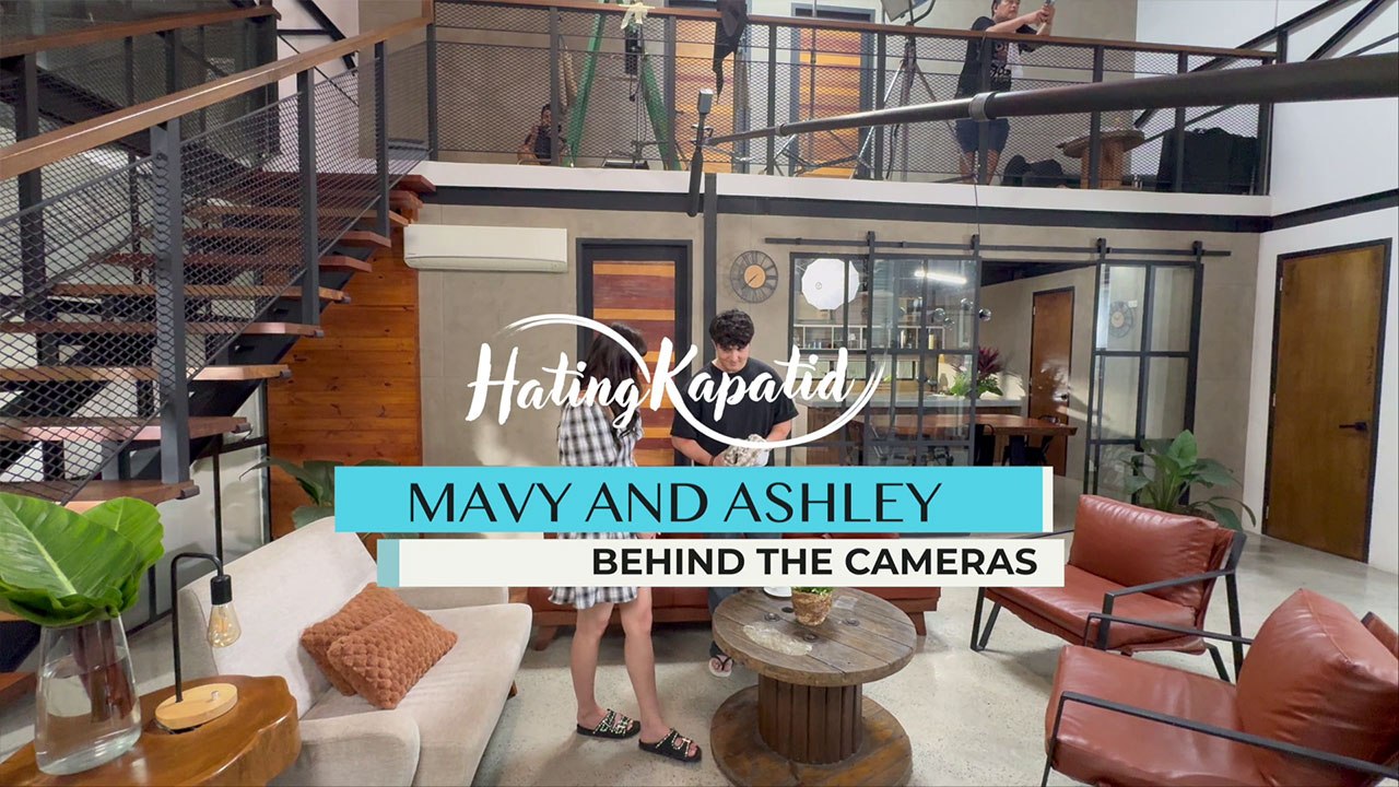 Hating Kapatid: Behind the cameras with Mavy Legaspi and Ashley Ortega (Exclusive)