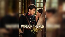 Wife On The Run, Again! (DUBBED)