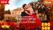 [New] Unconditionally Loved by the Lycan Billionaire