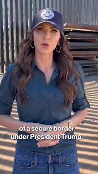 Kristi Noem highlights border security in Trump's first year