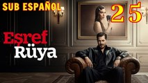 Esref Ruya – Capítulo 25 | Drama Completo en Español