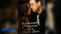 Accidentally Pregnant with the Mafia Boss FULL EP | HIGH QUALITY