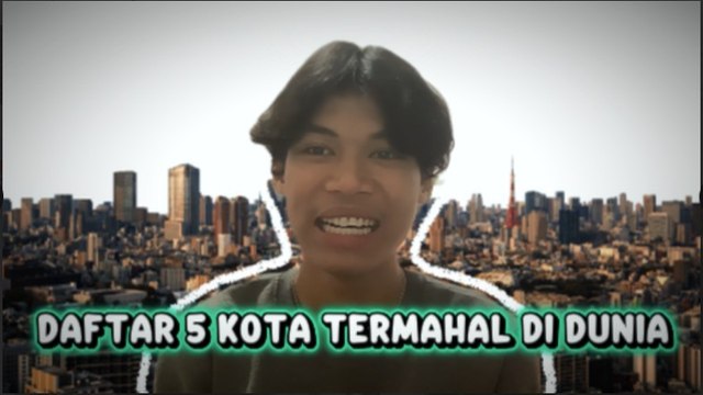 Daftar 5 Kota Termahal di Dunia 2025, Jakarta Peringkat Berapa?