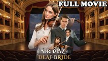 Mr Diaz's Deaf Bride