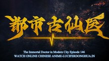Immortal_Doctor_In_Modern_City_Episodes_146
