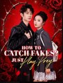 How to Catch Fakes Just Play Prey Drama Movies English Sub