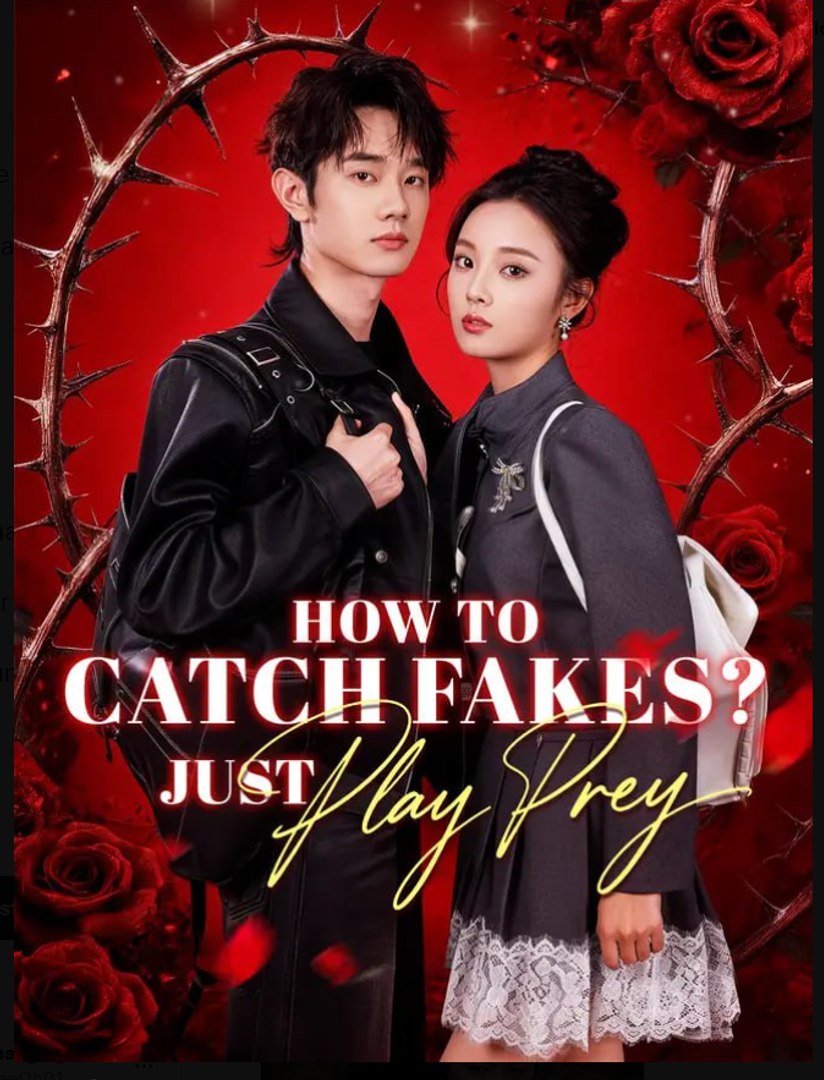 ⁣How to Catch Fakes Just Play Prey Drama Movies English Sub