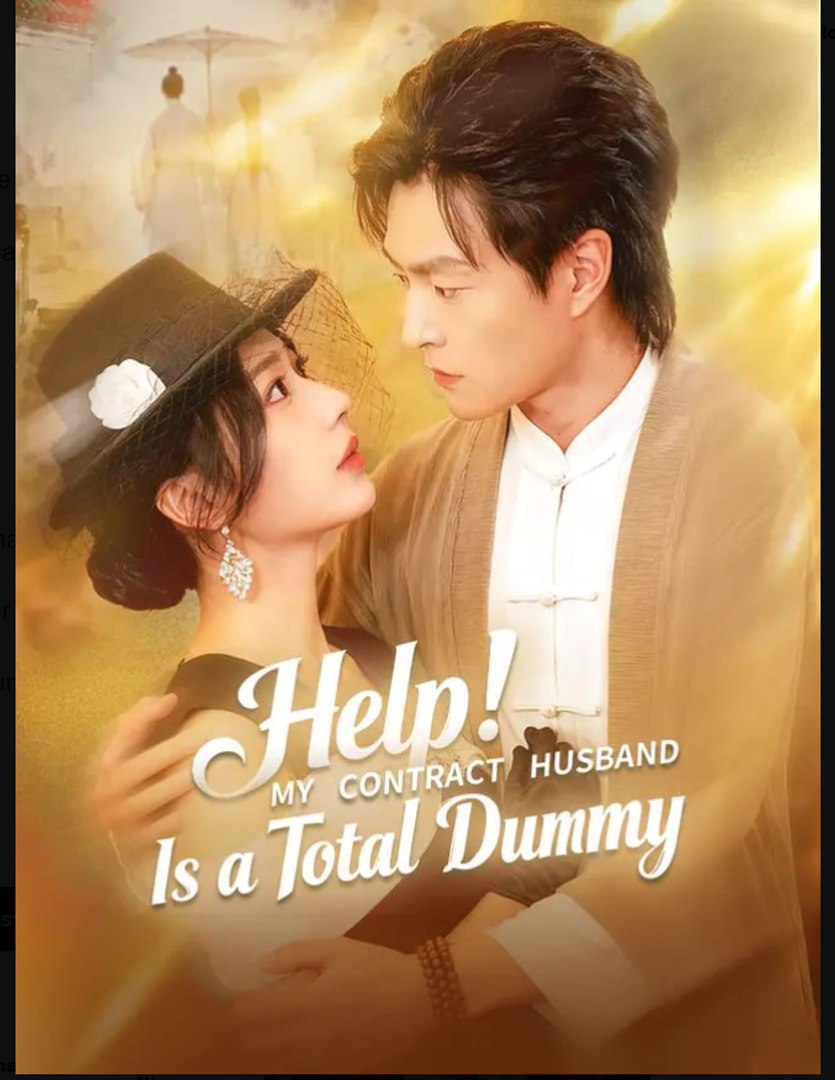 Help My Contract Husband Is a Total Dummy Drama Movies English Sub