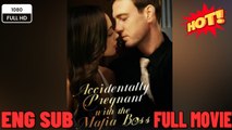 [Hot 2026] 🍀 ❣️🔥🎬Accidentally Pregnant with the Mafia Boss - New Drama 2026 Full Engsub